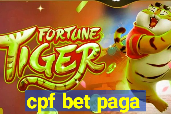 cpf bet paga